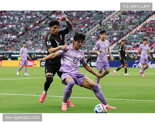 韩国0-1墨西哥回顾：第二轮失利影响出线希望